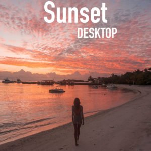 Sunset Desktop - Meryl Denis Presets